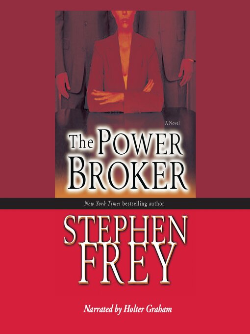 Title details for The Power Broker by Stephen Frey - Wait list